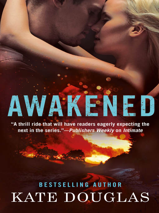 Title details for Awakened by Kate Douglas - Wait list